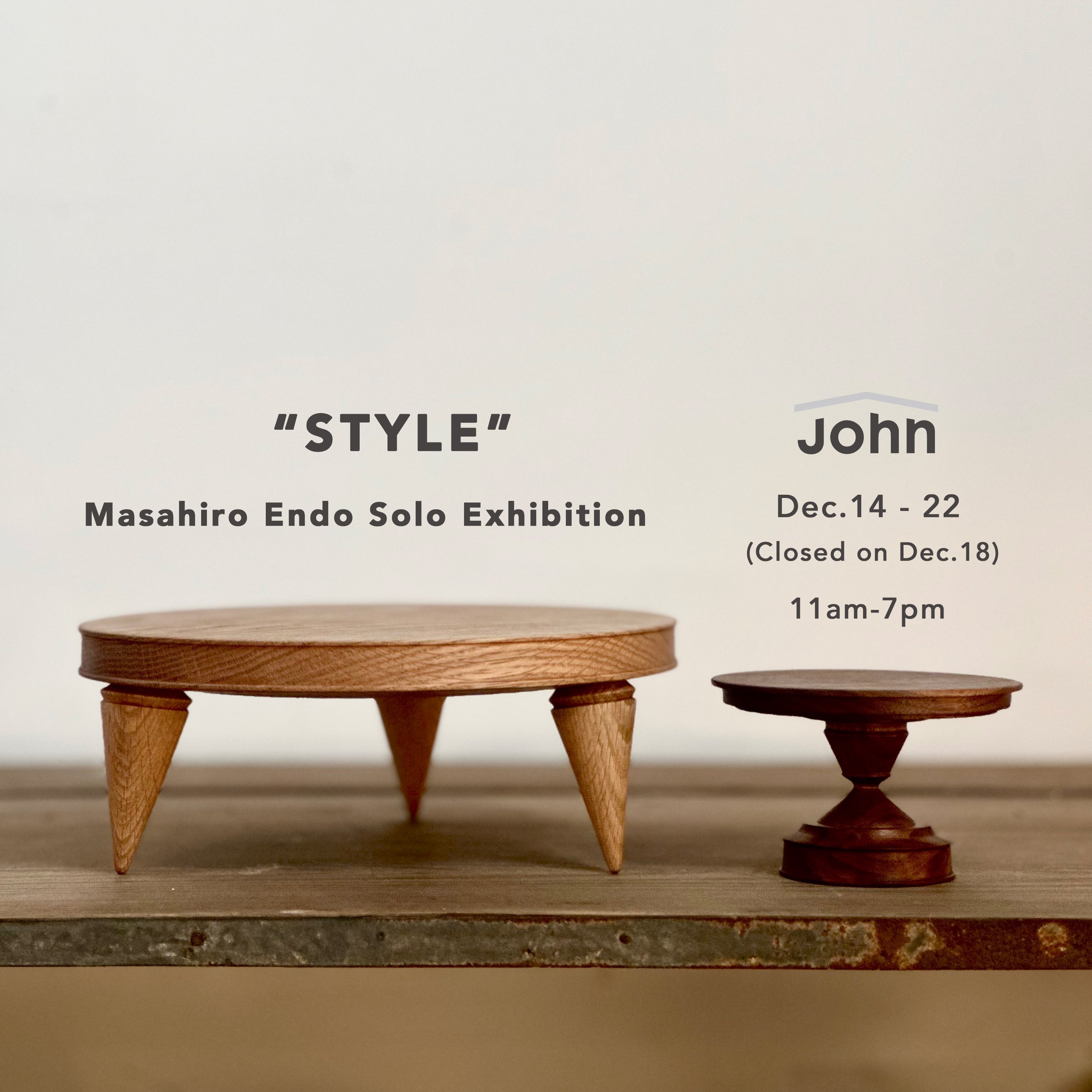遠藤マサヒロ個展「STYLE」/ Dec 14-22, 2024 – Gallery John -Kamakura-