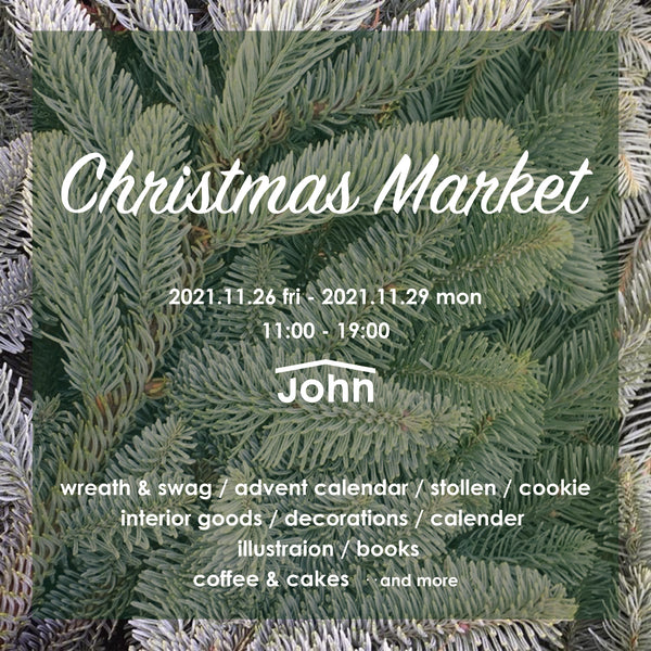 John Christmas Market 2021 / Nov 26 - 29, 2021